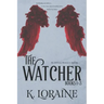 The Watcher: Books 1-3
