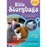 Bible Storybags: Reflective storytelling for primary RE and assemblies