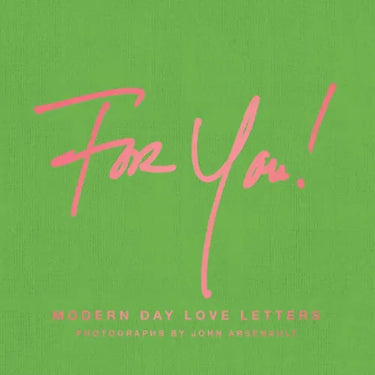 For You!: Modern Day Love Letters