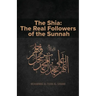 The Shia: The Real Followers of the Sunnah