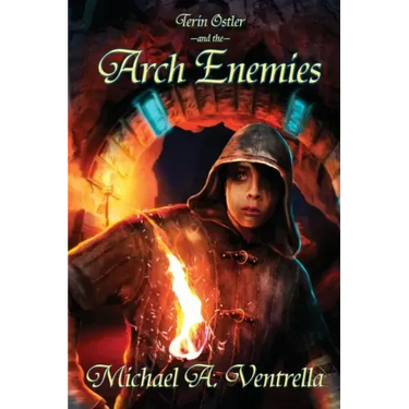 Terin Ostler and the Arch Enemies