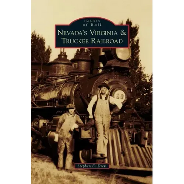 Nevada's Virginia & Truckee Railroad
