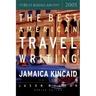 The Best American Travel Writing 2005