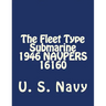 The Fleet Type Submarine 1946 NAVPERS 16160