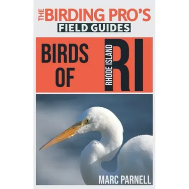 Birds of Rhode Island (The Birding Pro's Field Guides)