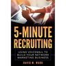 5-Minute Recruiting: Using Voicemail to Build Your Network Marketing Business