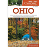 Best Tent Camping: Ohio: Your Car-Camping Guide to Scenic Beauty, the Sounds of Nature, and an Escape from Civilization