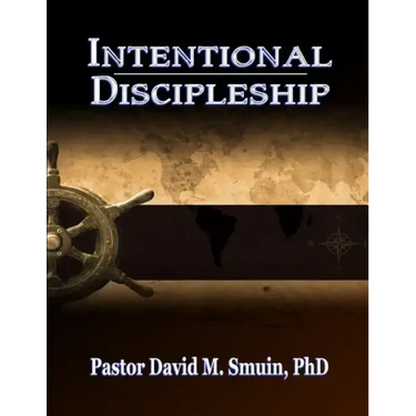 Intentional Discipleship