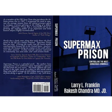 Supermax Prison: Controling The Most Dangerous Criminals