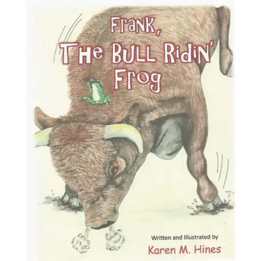 Frank, The Bull Ridin' Frog