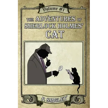 The Adventures of Sherlock Holmes' Cat, Volume 1