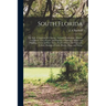 South Florida: the Italy of America; Its Climate, Soil and Productions: How to Get There, Cost of Land, and Expense of Making a Home