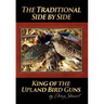 The Traditional Side by Side: King of the Upland Bird Guns