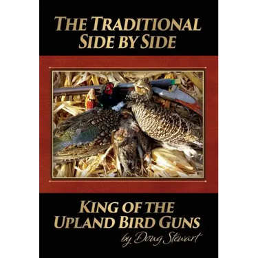 The Traditional Side by Side: King of the Upland Bird Guns