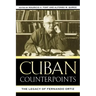 Cuban Counterpoints: The Legacy of Fernando Ortiz
