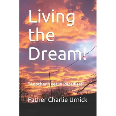 Living the Dream!: Another Year in Paradise!