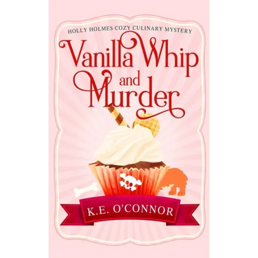 Vanilla Whip and Murder
