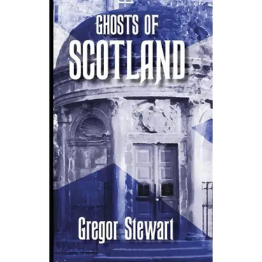 Ghosts of Scotland