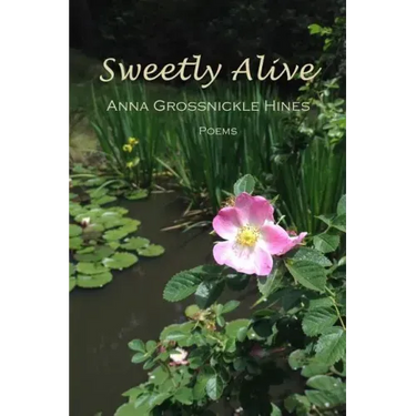 Sweetly Alive: Poems