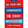 Be Your Own Commander In Chief Volume 4: G-d/Universe