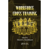 Workforce Cross Training