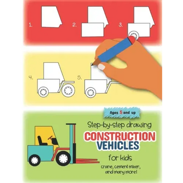 Step-by-step drawing construction vehicles for kids crane, cement mixer, and many more! Ages 5 and up: Fun for boys and girls, PreK, Kindergarten