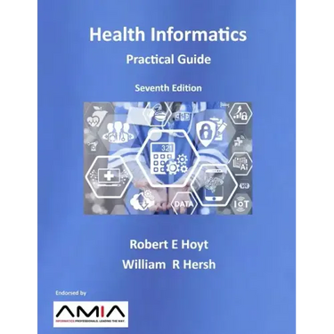 Health Informatics: Practical Guide Seventh Edition