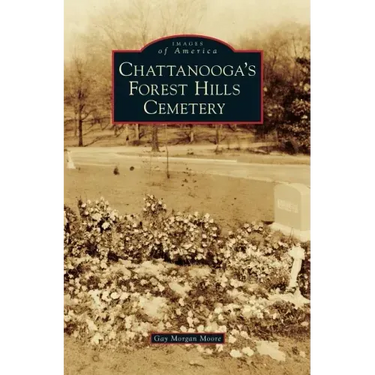Chattanooga's Forest Hills Cemetery
