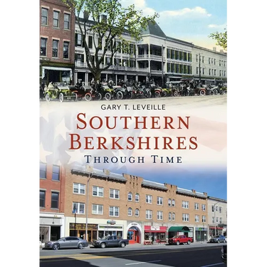 Southern Berkshires Through Time