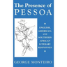 Presence of Pessoa