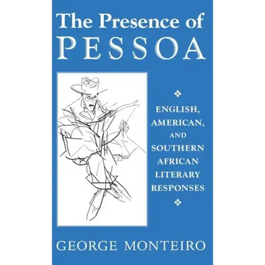 Presence of Pessoa