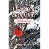 I Gave You Each Other: A Journey of Faith and Inspiration