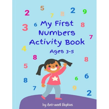My First Numbers Activity Book: Fun activities, tracing in large print