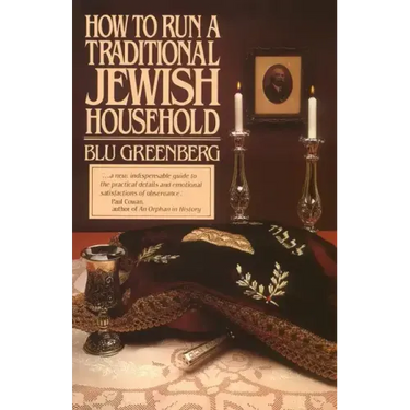 How to Run a Traditional Jewish Household