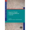 Empirical Models Challenging Biblical Criticism