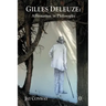 Gilles Deleuze: Affirmation in Philosophy