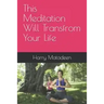 This Meditation Will Transfrom Your Life