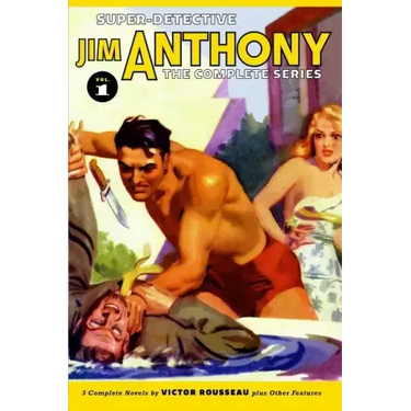 Super-Detective Jim Anthony: The Complete Series Volume 1