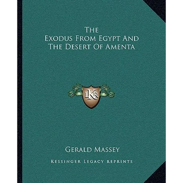 The Exodus From Egypt And The Desert Of Amenta