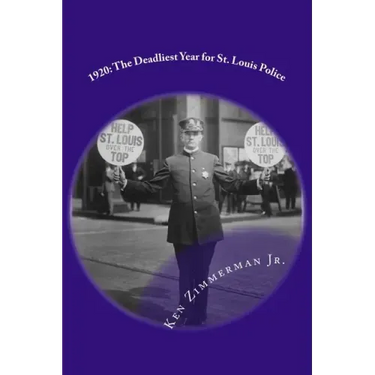 1920: The Deadliest Year for St. Louis Police