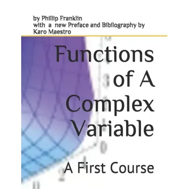 Functions of A Complex Variable: A First Course