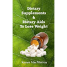 Diet Supplements & Dietary Aids to Lose Weight