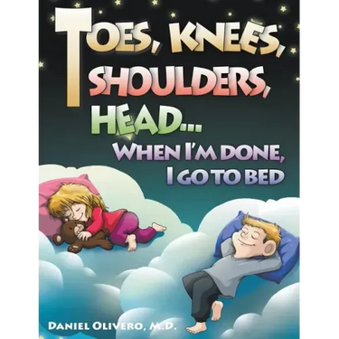 Toes, Knees, Shoulders, Head, When I'm Done, I Go to Bed