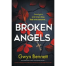 Broken Angels: A heart-stopping crime thriller that will have you on the edge of your seat