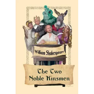 The Two Noble Kinsmen