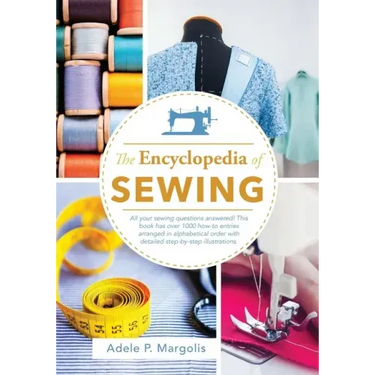 Encyclopedia of Sewing