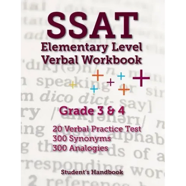 SSAT Elementary Level Verbal Workbook: Grade 3 and 4 -- 600 Practice Questions