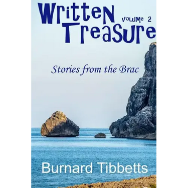 Written Treasure II: Stories From the Brac