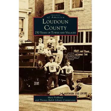 Loudon County: 250 Years of Towns and Villages