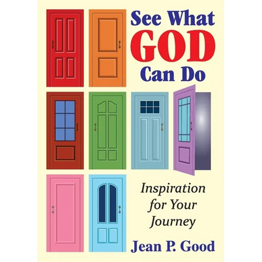 See What God Can Do: Inspiration for Your Journey